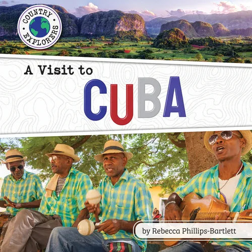 A Visit to Cuba - Library Binding