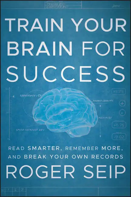 Train Your Brain For Success - Hardcover
