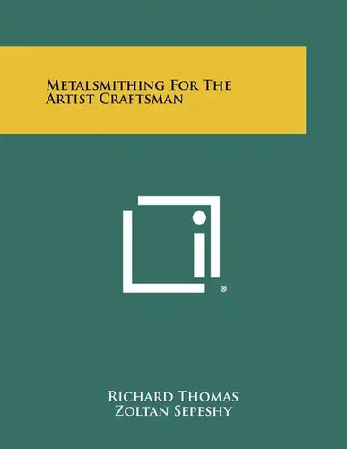 Metalsmithing for the Artist Craftsman - Paperback