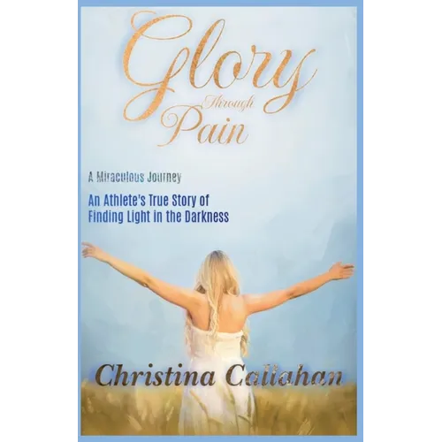 Glory Through Pain - Paperback