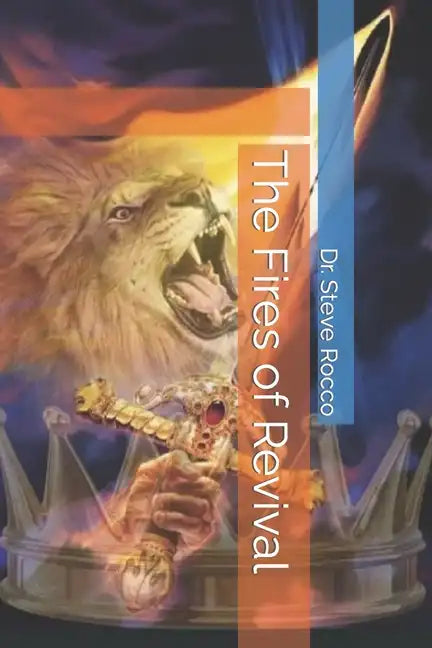 The Fires of Revival - Paperback