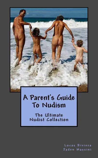 A Parent's Guide to Nudism - Paperback