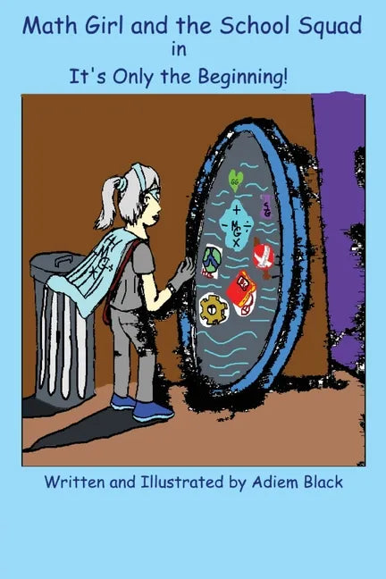 Math Girl and the School Squad: It's only the Beginning - Paperback