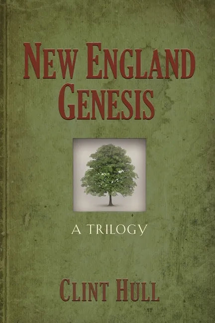 New England Genesis: A Trilogy - Paperback