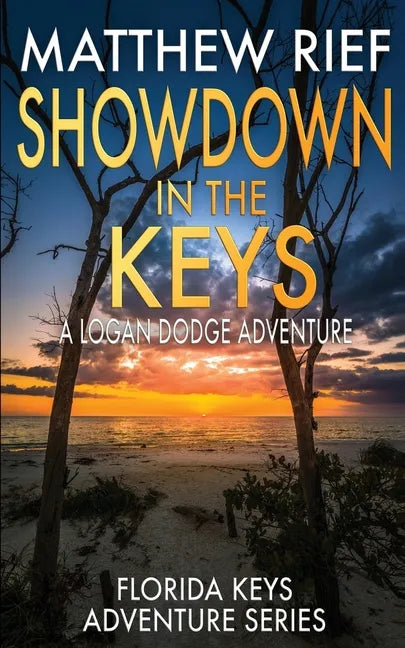 Showdown in the Keys: A Logan Dodge Adventure (Florida Keys Adventure Series Book 10) - Paperback