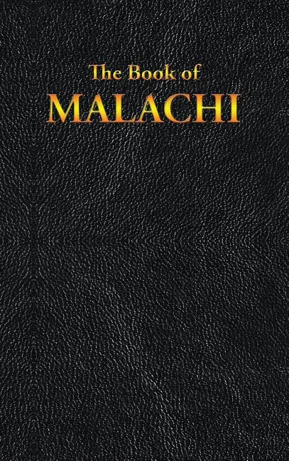 Malachi: The Book of - Hardcover