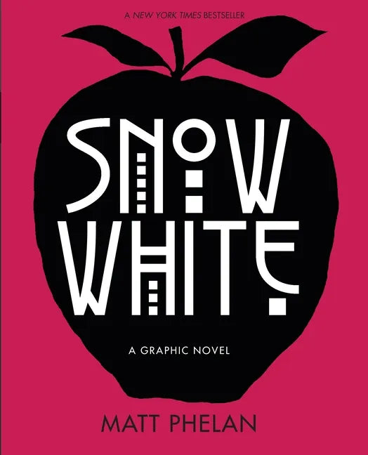 Snow White: A Graphic Novel - Paperback