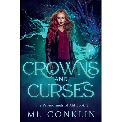 Crowns and Curses: The Paranormals of Ahl Book 3 - Paperback
