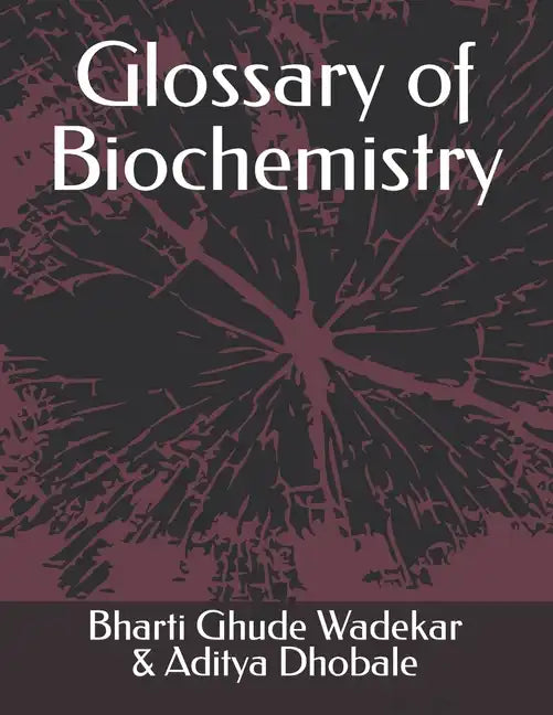 Glossary of Biochemistry - Paperback
