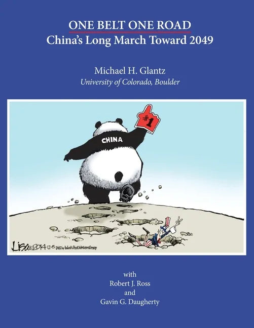 One Belt One Road: China's Long March Toward 2049 - Paperback