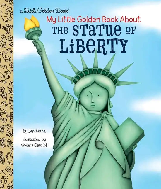 My Little Golden Book about the Statue of Liberty - Hardcover