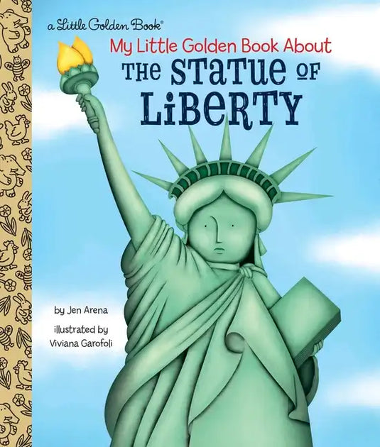 My Little Golden Book about the Statue of Liberty - Hardcover