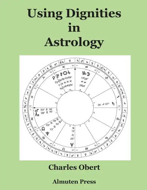 Using Dignities in Astrology - Paperback