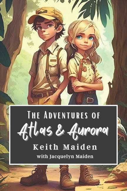 The Adventures of Atlas and Aurora - Paperback