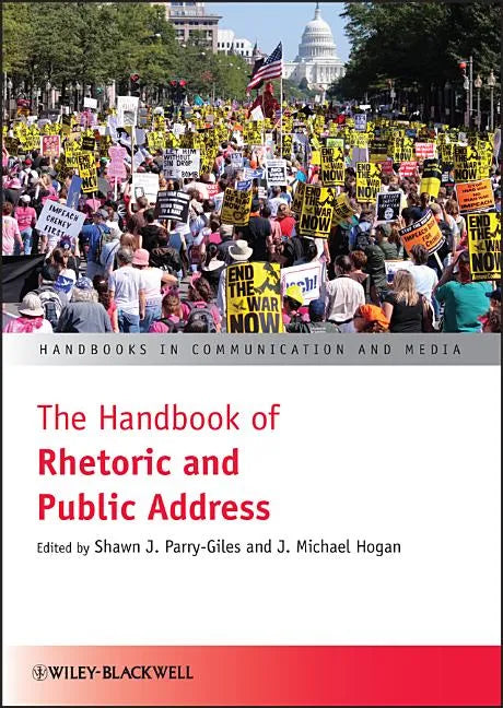 The Handbook of Rhetoric and Public Address - Hardcover
