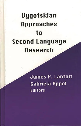 Vygotskian Approaches to Second Language Research - Hardcover