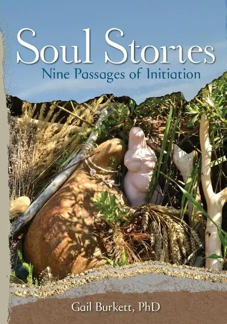 Soul Stories: Nine Passages of Initiation - Paperback