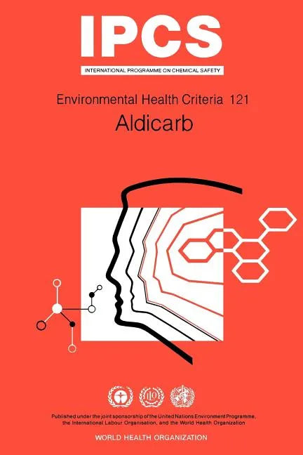 Aldicarb: Environmental Health Criteria Series No 121 - Paperback