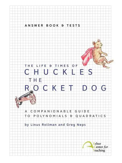 The Life & Times of Chuckles the Rocket Dog: Answer Book & Tests - Paperback