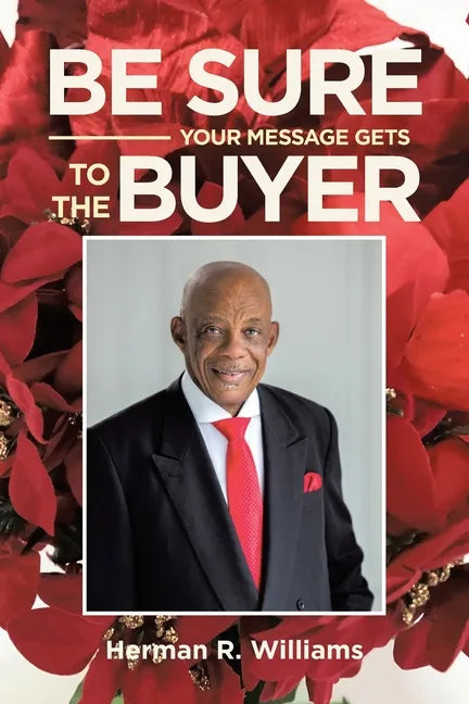 Be Sure Your Message Gets to the Buyer - Paperback