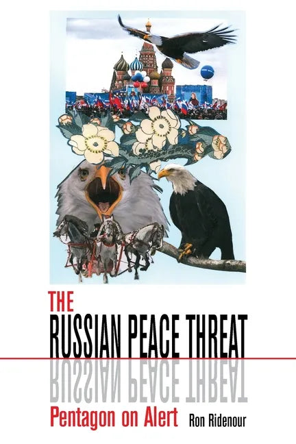 The Russian Peace Threat: Pentagon on Alert - Paperback