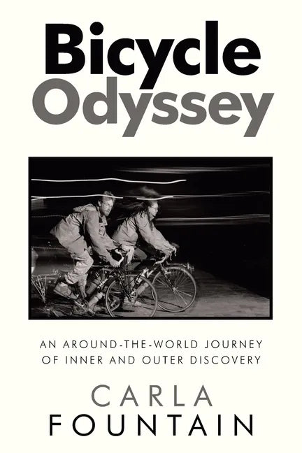 Bicycle Odyssey: An Around-The-World Journey of Inner and Outer Discovery - Paperback