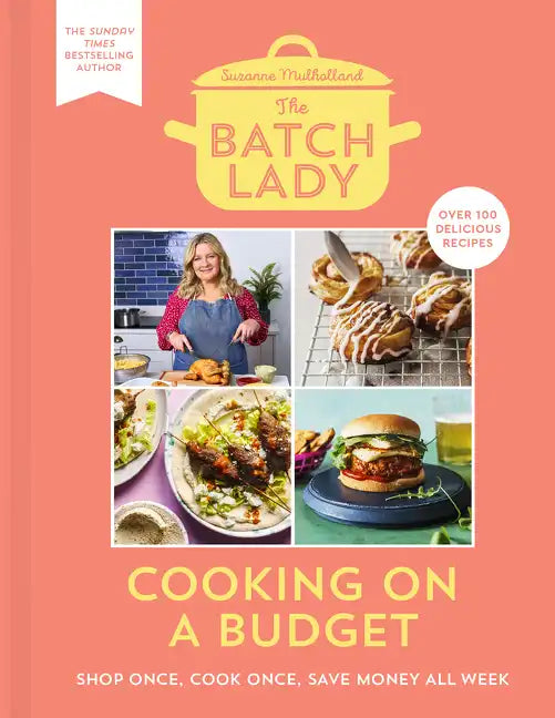 The Batch Lady: Cooking on a Budget - Hardcover