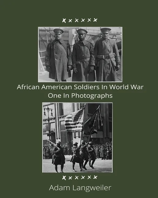 African Americans In World War In Photographs - Paperback