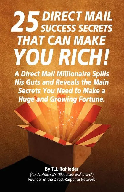 25 Direct Mail Success Secrets That Can Make You Rich - Paperback