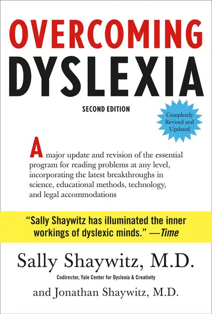 Overcoming Dyslexia: Second Edition, Completely Revised and Updated - Hardcover