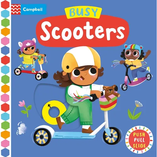 Busy Scooters: Push Pull Slide - Board Book