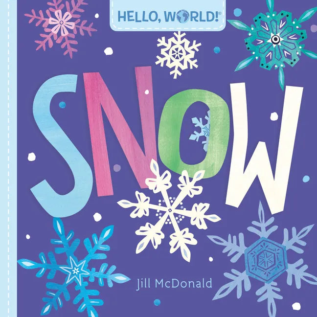 Hello, World! Snow - Board Book