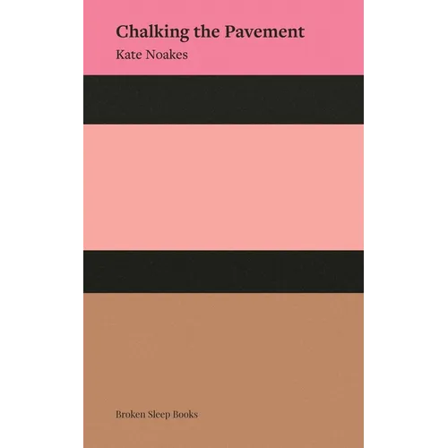 Chalking the Pavement - Paperback