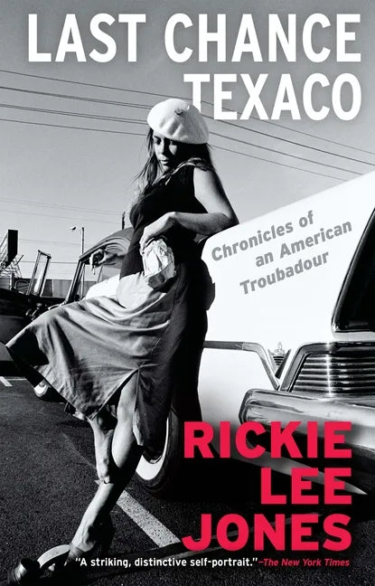 Last Chance Texaco: Chronicles of an American Troubadour - Paperback