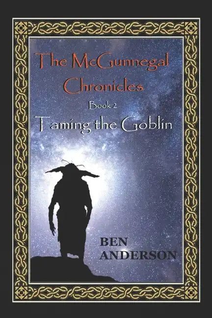 Taming the Goblin - Paperback