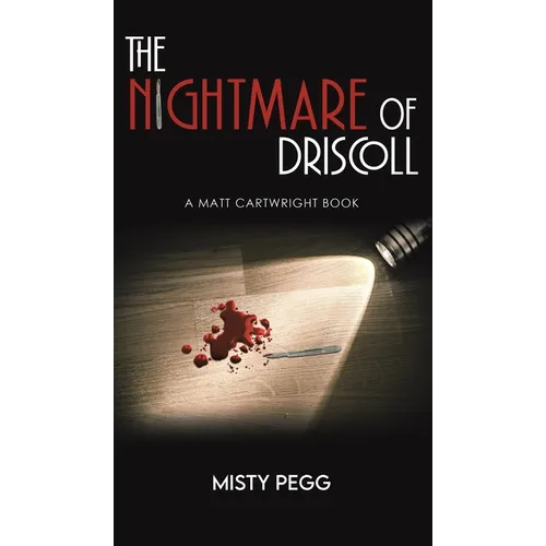 The Nightmare of Driscoll - Hardcover