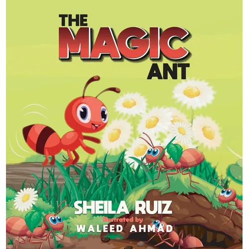 The Magic Ant - Hardcover