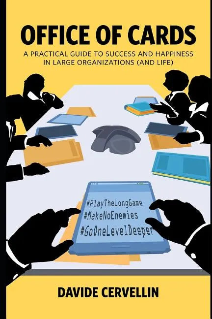 Office of Cards: A practical guide to success and happiness in large organisations (and life): Workplace and life rules for happiness and success - Paperback