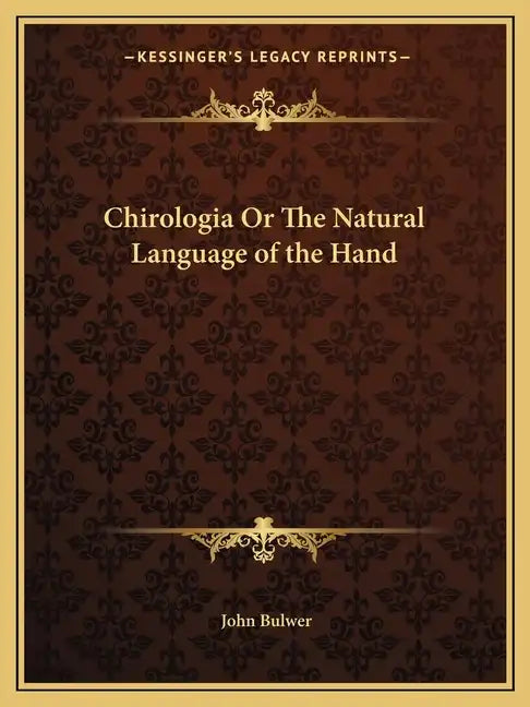 Chirologia or the Natural Language of the Hand - Paperback