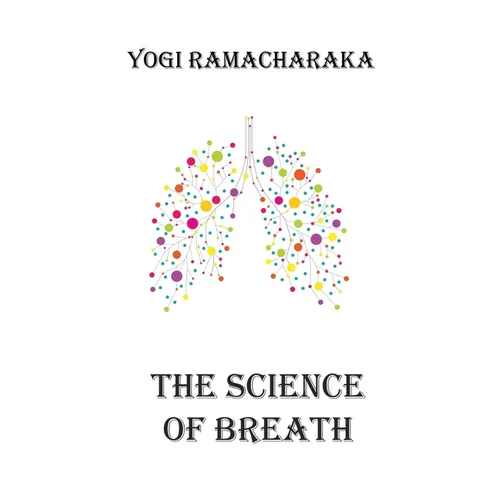 The Science of Breath - Hardcover