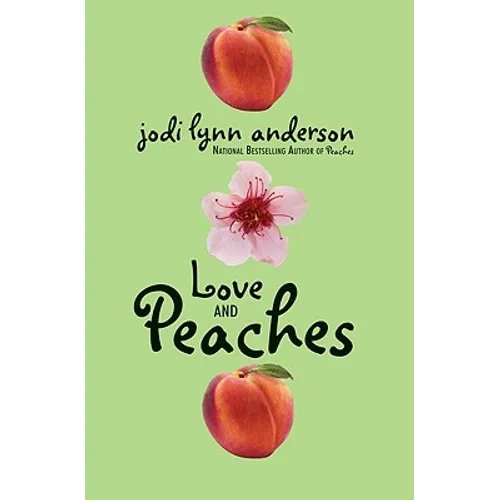 Love and Peaches - Paperback