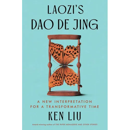 Laozi's DAO de Jing: A New Interpretation for a Transformative Time - Paperback