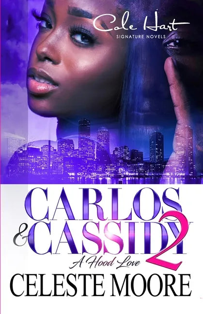 Carlos & Cassidy 2: A Hood Love Story: Finale - Paperback