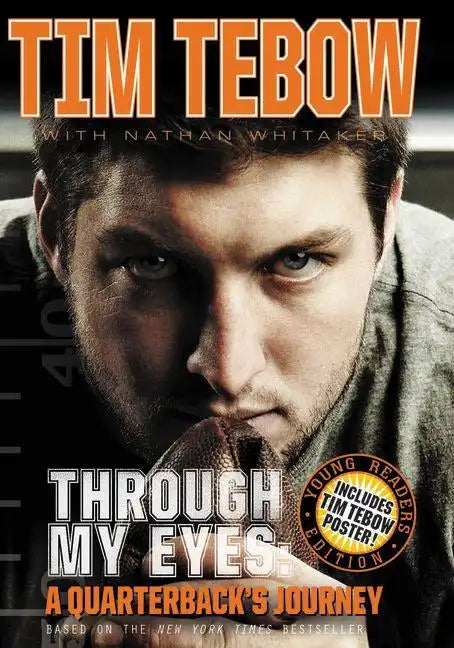 Through My Eyes: A Quarterback's Journey, Young Reader's Edition - Hardcover