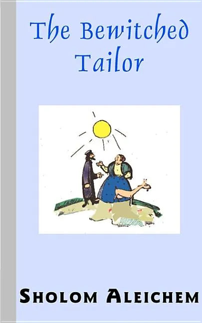The Bewitched Tailor - Paperback