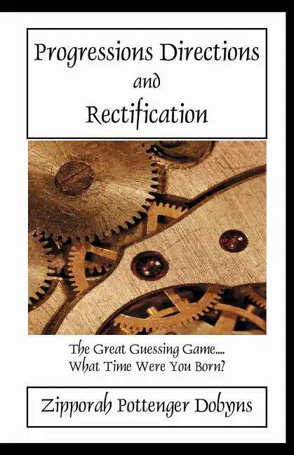 Progressions Directions and Rectification - Paperback
