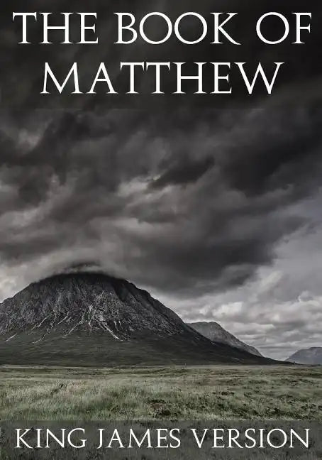 The Book of Matthew (KJV) (Large Print) (The New Testament) - Paperback