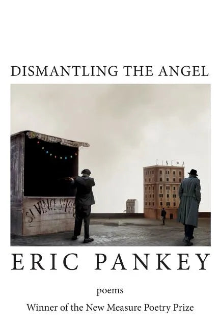 Dismantling the Angel - Paperback