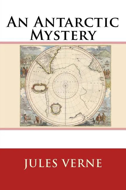 An Antarctic Mystery - Paperback