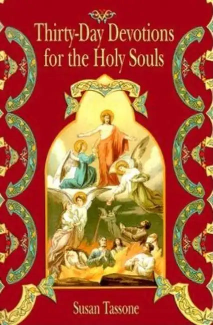 Thirty-Day Devotions for the Holy Souls - Paperback